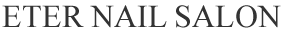 ETER NAIL